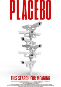 Placebo: Эти поиски смысла (2024)
