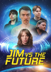Джим против будущего (2025)