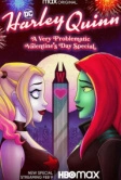 Харли Квинн: Очень проблематичный спешел ко Дню святого Валентина (2023)
