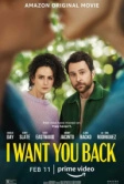 Я хочу вернуть тебя (2022)