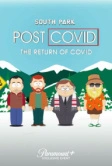 Южный Парк: После COVID'а: Возвращение COVID'а (2021)