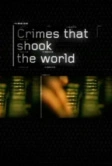 Преступления, которые потрясли мир (2006)
