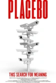Placebo: Эти поиски смысла (2024)