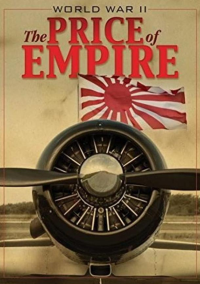 Вторая мировая война: Цена империи (2015)