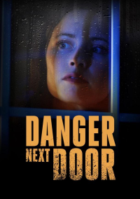 Опасное соседство (2021)