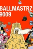 Мастера мяча: 9009 (2018)