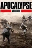 Апокалипсис Первой мировой: Верден (2016)