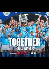 Вместе: Обладатели требла (2024)