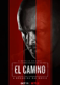 Путь: Во все тяжкие. Фильм (2019)
