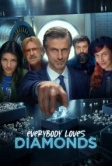 Все любят бриллианты (2023)