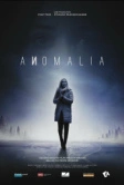 Аномалия (2016)