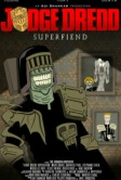 Судья Дредд: Суперзлодей (2014)